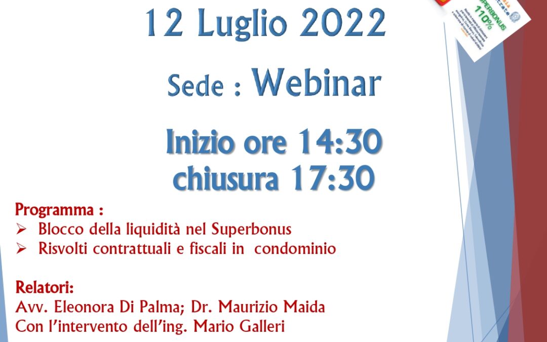 Il punto sul 110% – Webinar del 12 luglio 2022